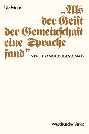 „Als der Geist der Gemeinschaft eine Sprache fand“ von Maas,  Utz