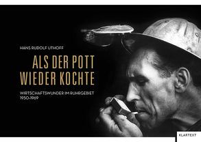 Als der Pott wieder kochte von Uthoff,  Hans Rudolf