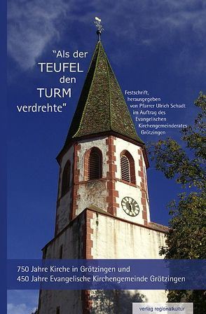 „Als der Teufel den Turm verdrehte“ von Schadt,  Ulrich