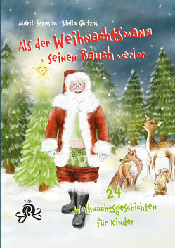 Als der Weihnachtsmann seinen Bauch verlor von Bernson,  Marit