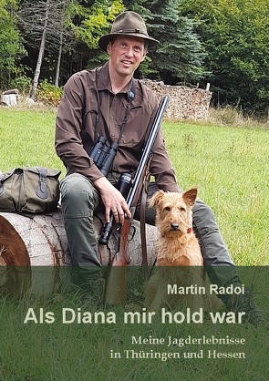 Als Diana mir hold war von Radoi,  Martin