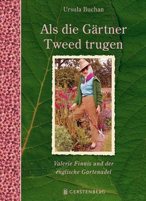 Als die Gärtner Tweed trugen von Buchan,  Ursula, Finnis,  Valerie, Fuchs,  Dörte, Orth,  Jutta