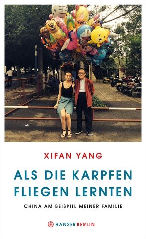 Als die Karpfen fliegen lernten von Yang,  Xifan