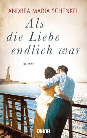 Als die Liebe endlich war von Schenkel,  Andrea Maria