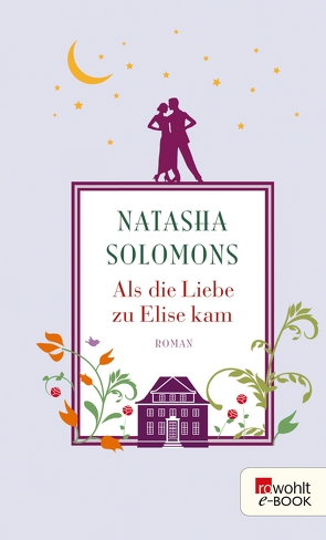 Als die Liebe zu Elise kam von Becker,  Martin Ruben, Solomons,  Natasha