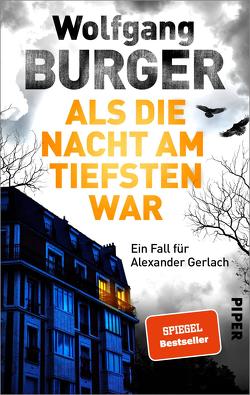 Als die Nacht am tiefsten war von Burger,  Wolfgang