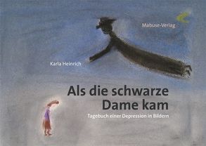 Als die schwarze Dame kam von Heinrich,  Karla