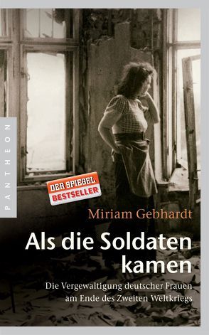 Als die Soldaten kamen von Gebhardt,  Miriam