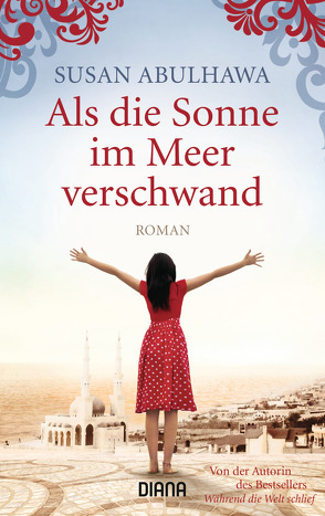 Als die Sonne im Meer verschwand von Abulhawa,  Susan, Fahrner,  Stefanie