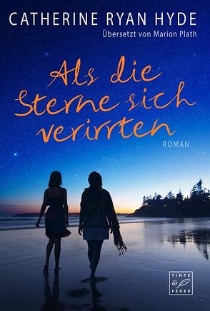 Als die Sterne sich verirrten von Hyde,  Catherine Ryan, Plath,  Marion