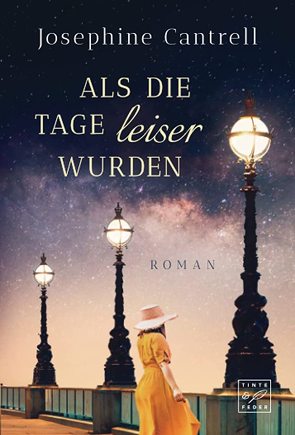 Als die Tage leiser wurden von Cantrell,  Josephine