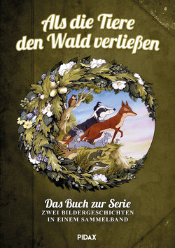 Als die Tiere den Wald verließen von Dann,  Colin