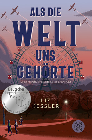 Als die Welt uns gehörte von Kessler,  Liz, Riekert,  Eva