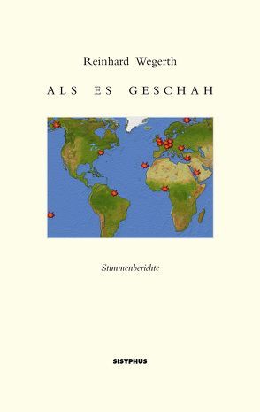 Als es geschah von Wegerth,  Reinhard