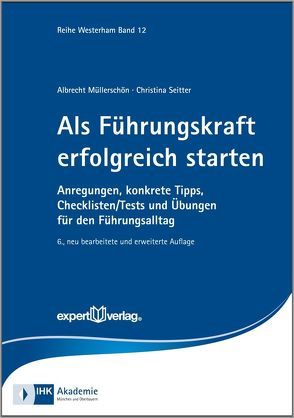 Als Führungskraft erfolgreich starten von Müllerschön,  Albrecht, Seitter,  Christina