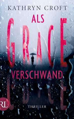 Als Grace verschwand von Croft,  Kathryn, Riekert,  Eva