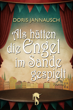 Als hätten die Engel im Sande gespielt von Jannausch,  Doris