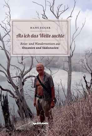 Als ich das Weite suchte von Egger,  Hans