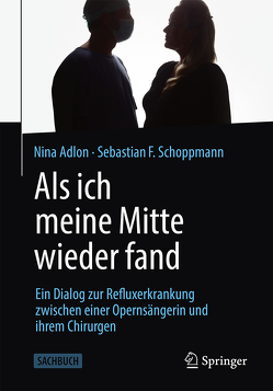 Als ich meine Mitte wieder fand von Adlon,  Nina, Schoppmann,  Sebastian F.