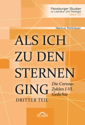 Als ich zu den Sternen ging. Dritter Teil von Pohlmeyer,  Markus