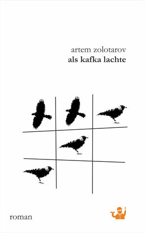 Als Kafka lachte von Zolotarov,  Artem