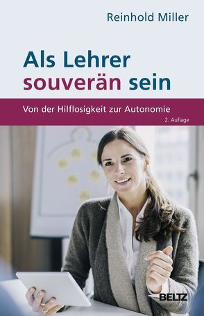 Als Lehrer souverän sein von Miller,  Reinhold