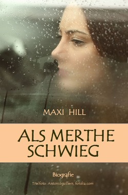 Als Merthe schwieg von Hill,  Maxi