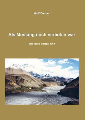 Als Mustang noch verboten war von Donner,  Wolf