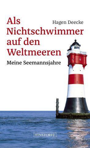 Als Nichtschwimmer auf den Weltmeeren von Deecke,  Hagen