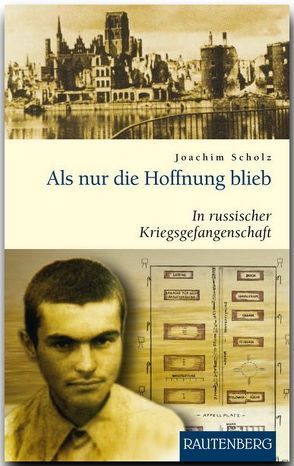 Als nur die Hoffnung blieb von Scholz,  Joachim