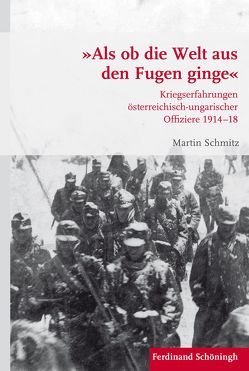 »Als ob die Welt aus den Fugen ginge« von Förster,  Stig, Kroener,  Bernhard R., Schmitz,  Martin, Wegner,  Bernd, Werner,  Michael