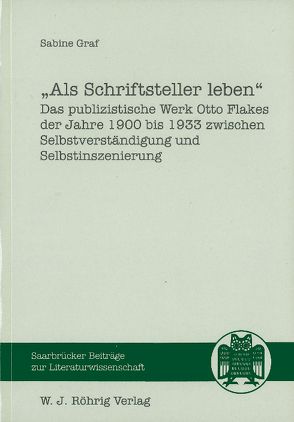 Als Schriftsteller leben von Graf,  Sabine