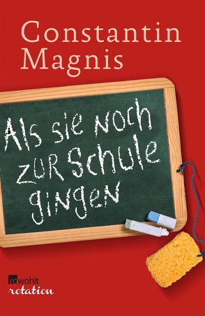 Als sie noch zur Schule gingen von Magnis,  Constantin