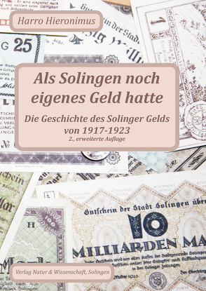 Als Solingen noch eigenes Geld hatte von Hieronimus,  Harro