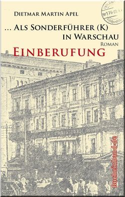 … Als Sonderführer (K) in Warschau von Apel,  Dietmar Martin