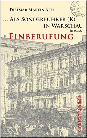 … Als Sonderführer (K) in Warschau von Apel,  Dietmar Martin