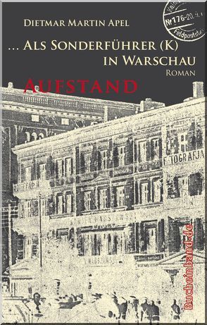 … Als Sonderführer (K) in Warschau von Apel,  Dietmar Martin