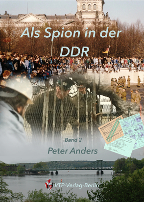 Als Spion in der DDR Teil 2 von Anders,  Peter, Pomplun,  Horst