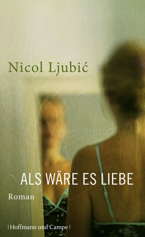 Als wäre es Liebe von Ljubic,  Nicol