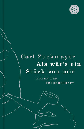 Als wär’s ein Stück von mir von Zuckmayer,  Carl