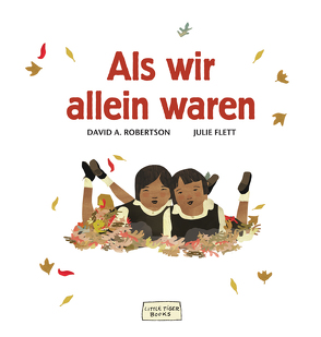 Als wir allein waren von Flett,  Julie, Kayser,  Christiane, Robertson,  David A.