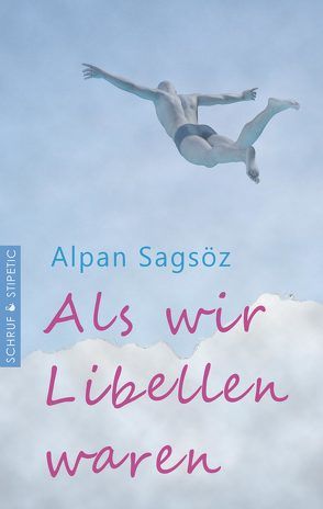 Als wir Libellen waren von Sağsöz,  Alpan