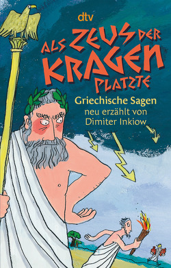 Als Zeus der Kragen platzte von Gehrmann,  Katja, Inkiow,  Dimiter