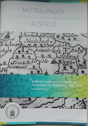 Alsfeld und Umgebung auf Landkarten des 16. bis frühen 18. Jahrhunderts (1550-1720) von Nicolai,  Matthias