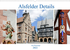Alsfelder Details – eine Hommage (Wandkalender 2022 DIN A3 quer) von Eifert,  Sandra