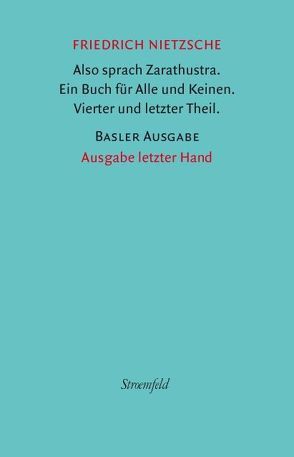 Also sprach Zarathustra. 4. und letzter Theil. von Hoffmann,  David M., Lüttkehaus,  Ludger, Nietzsche,  Friedrich