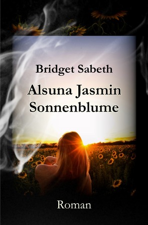 Alsuna Jasmin – Sonnenblume von Sabeth,  Bridget