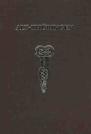 Alt-Thüringen – Jahresschrift Band 44 (2014/2015) von Baumann,  Nadine, Ostritz,  Sven, Paust,  Enrico, Prilloff,  Ralf-Jürgen