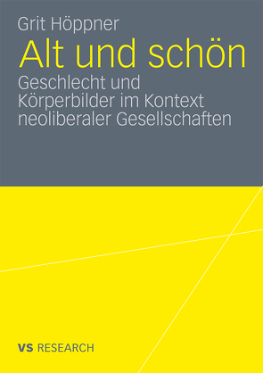 Alt und schön von Höppner,  Grit