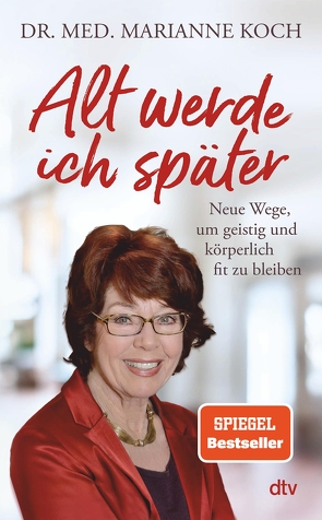 Alt werde ich später von Koch,  Marianne